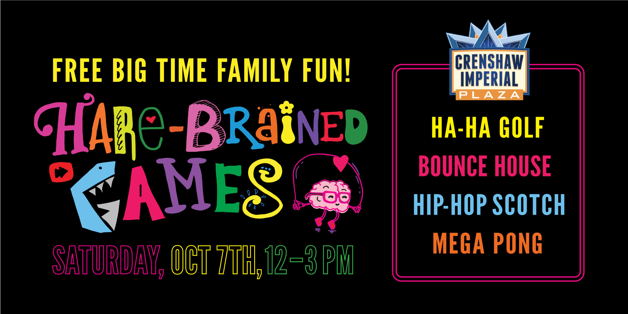 Hare-Brained Games at Crenshaw Imperial Plaza | Crenshaw Imperial Plaza