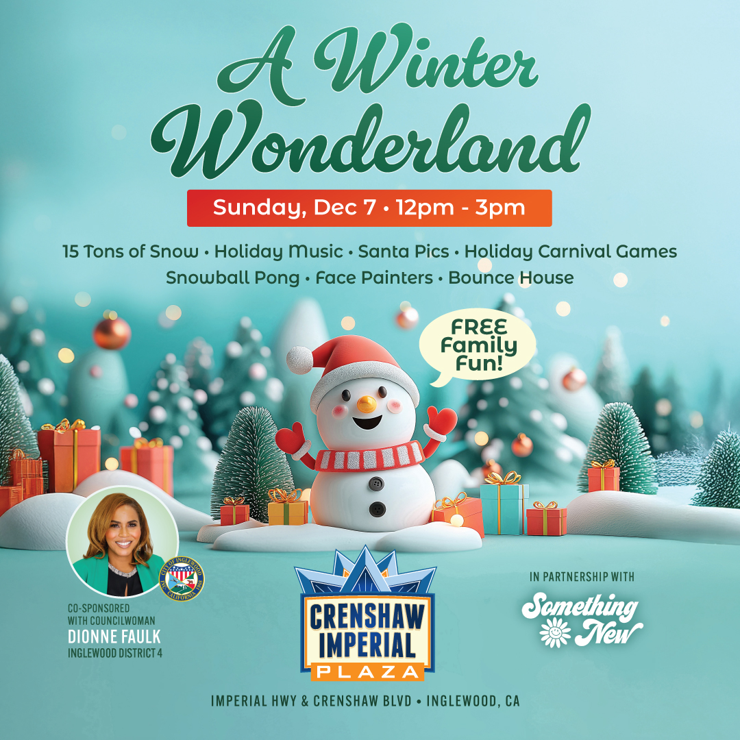 A Winter Wonderland at Crenshaw Imperial Plaza | Crenshaw Imperial Plaza